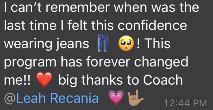 I cant remember the last time i felt htis confident wearing jeans... This program forever changed me!! Big thanks to @Leah Recaina